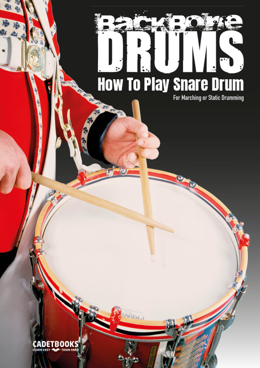 BACKBONE DRUMS - HOW TO PLAY SNARE DRUM:  For Marching or Static Drumming