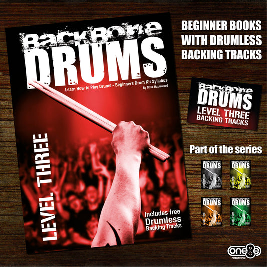 BACKBONE DRUMS LEVEL 3 BOOK: Learn How to Play Drums for Beginners